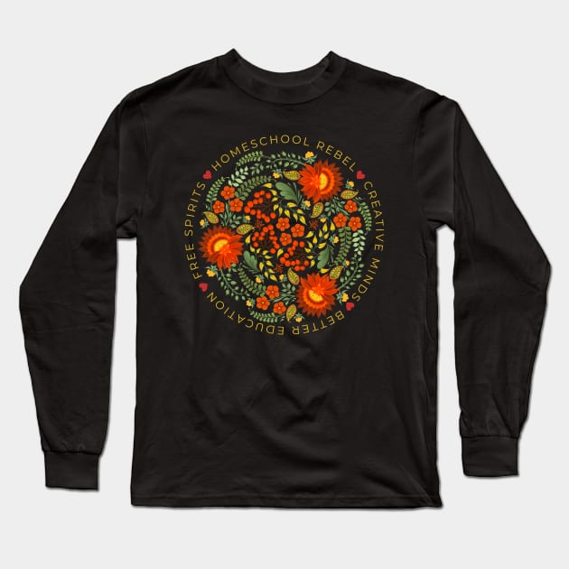 Colorful Flower Circle for Homeschool Rebels in Red, Yellow, Green Long Sleeve T-Shirt by BeeDesignzzz